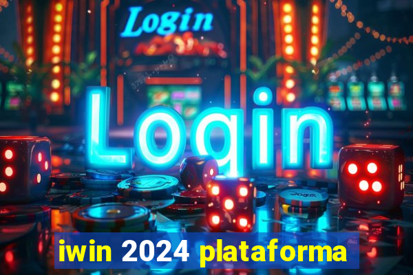 iwin 2024 plataforma